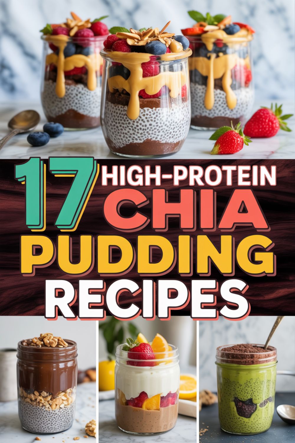 17 High Protein Chia Pudding Recipes