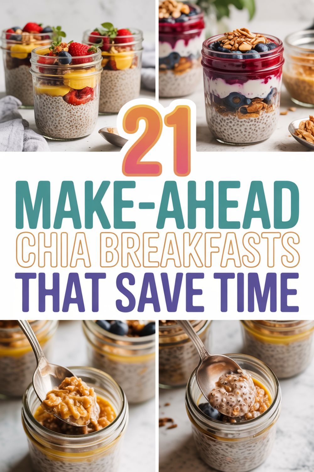 21 Make Ahead Chia Breakfasts That Save Time