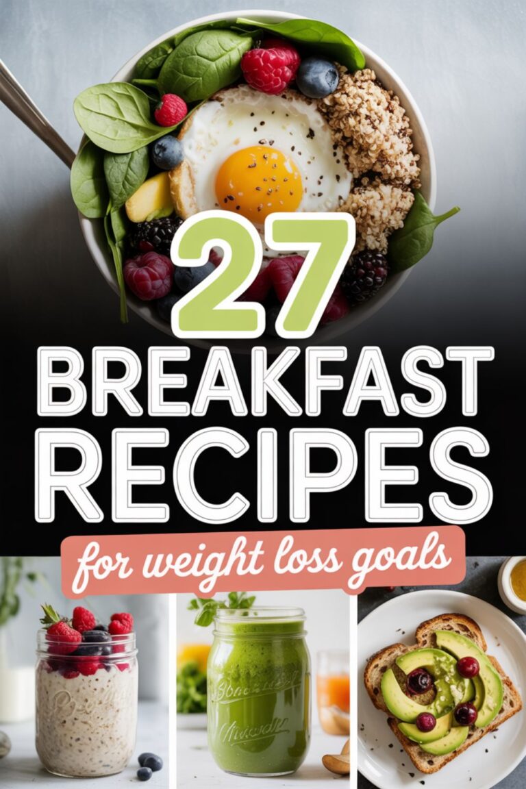 27 Breakfast Recipes for Weight Loss Goals