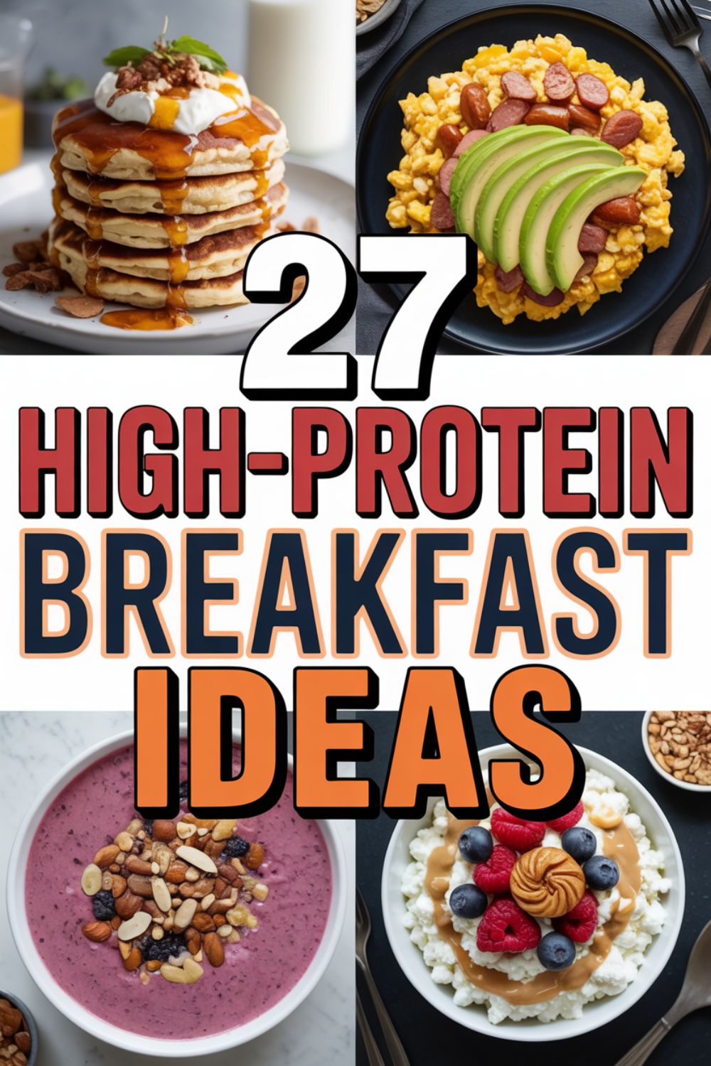 27 High Protein Breakfast Ideas