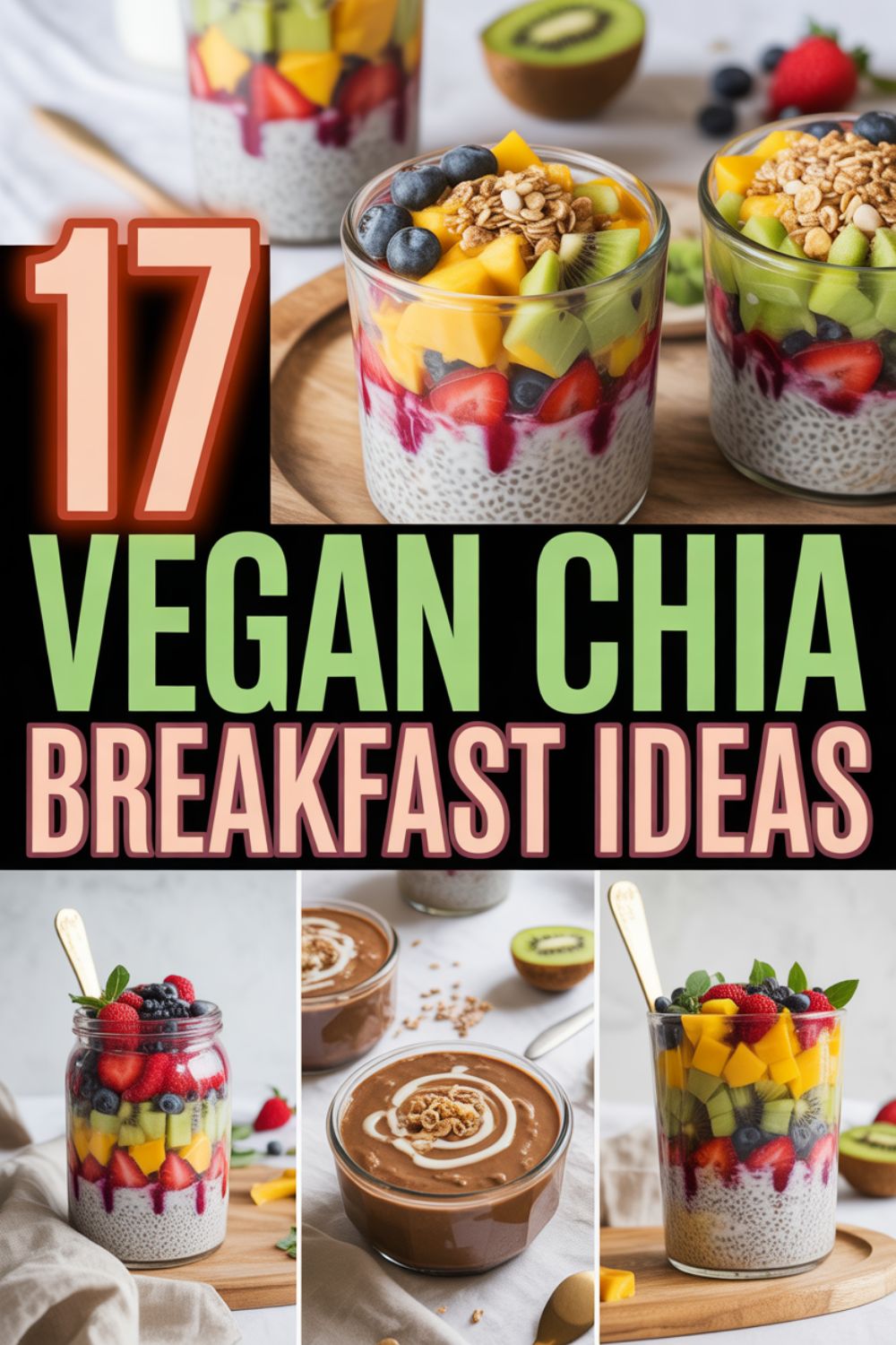 17 Dairy Free Chia Breakfast Ideas