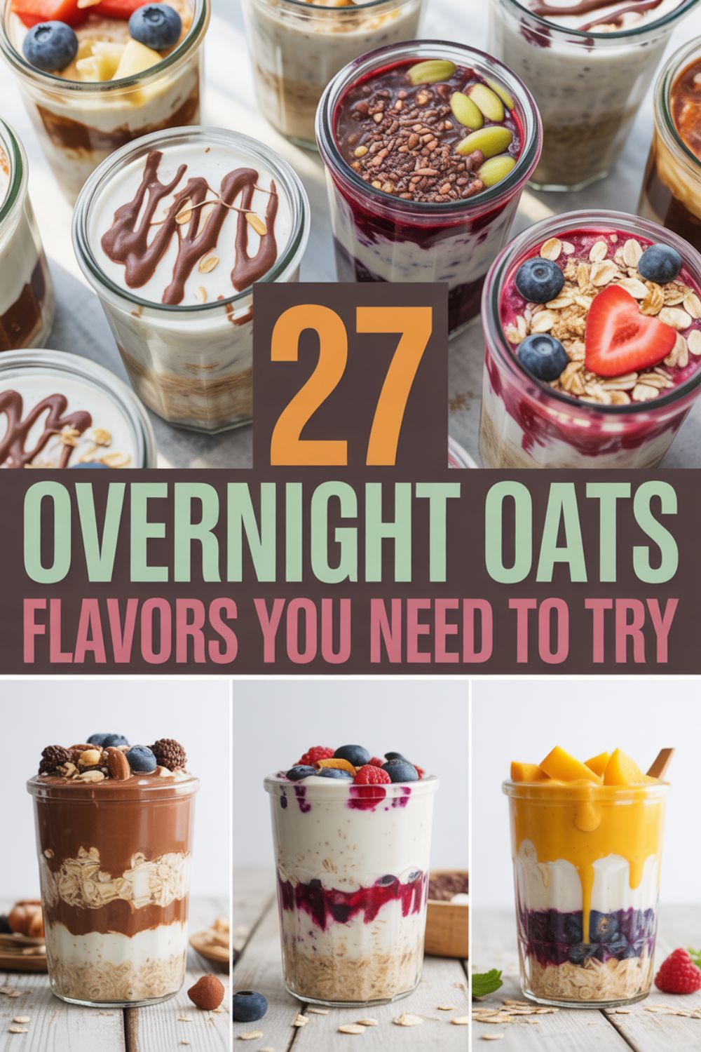 27 Overnight Oats Flavors You Need to Try